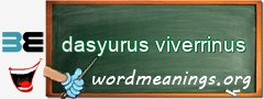 WordMeaning blackboard for dasyurus viverrinus